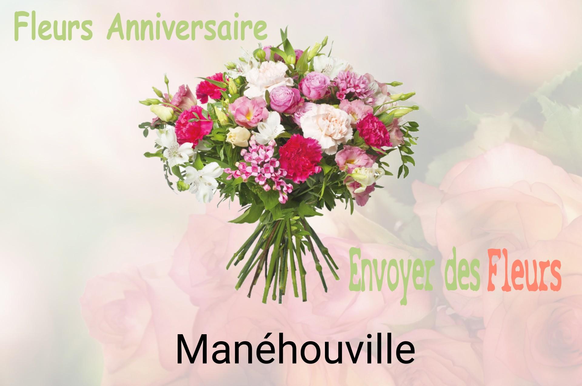 Bouquet de fleurs d’anniversaire livré à Manéhouville